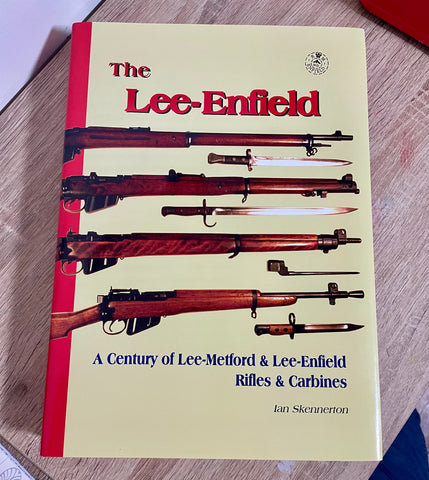 The Lee-Enfield rifle by Ian Skennerton